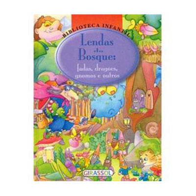 Livro---Lendas-do-Bosque---Editora-Girassol