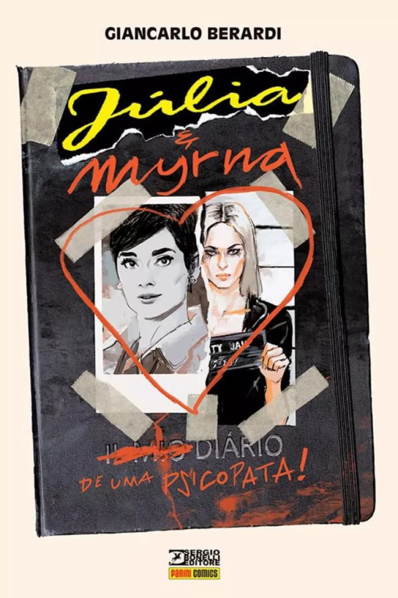 Julia & Myrna: Diário De Uma Psicopata