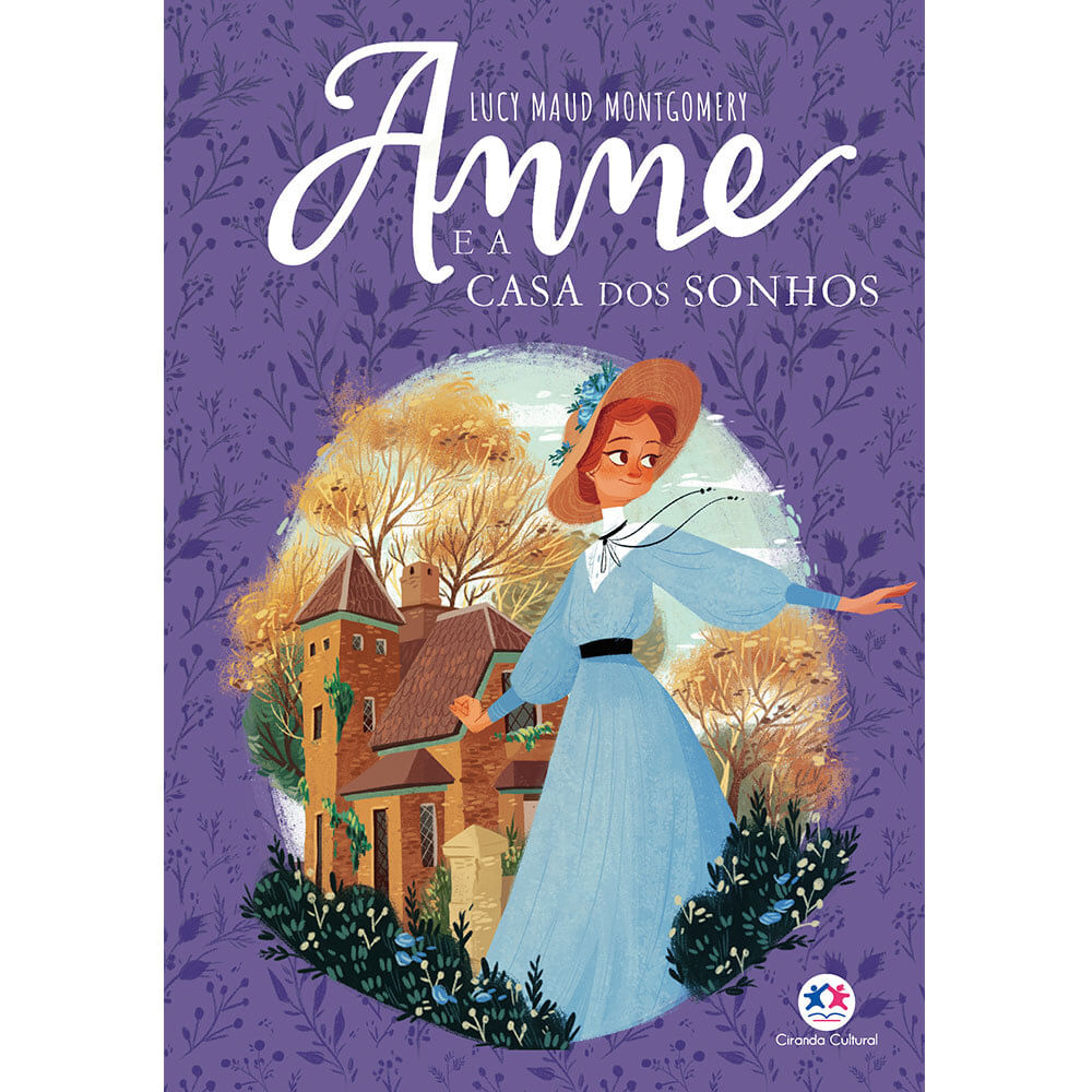 Livro Anne e a Casa do Sonhos Ciranda Cultural 0