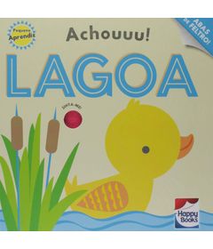 livro-infantil-capa-dura-pequeno-aprendiz-achouuu-lagoa-happy-books-br_frente