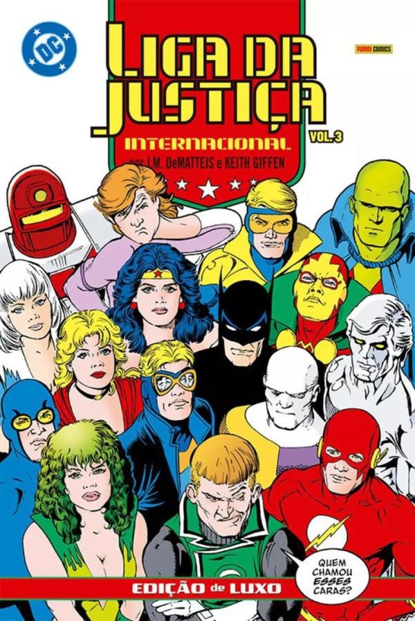Liga Da Justiça Internacional Por J.M. DeMatteis E Keith Giffen – Edição De Luxo Vol. 3